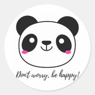 Sticker Rond Ne vous inquiétez pas, soyez heureux ! Slogan