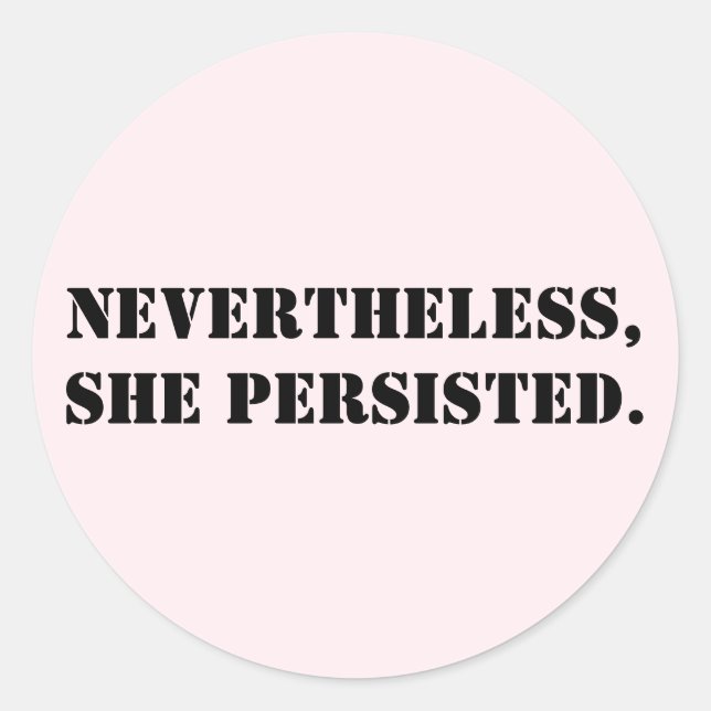 Sticker Rond Néanmoins, elle a persisté (Devant)