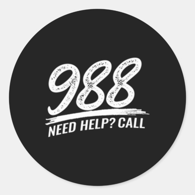 Sticker Rond Need Help Call 988  (Devant)