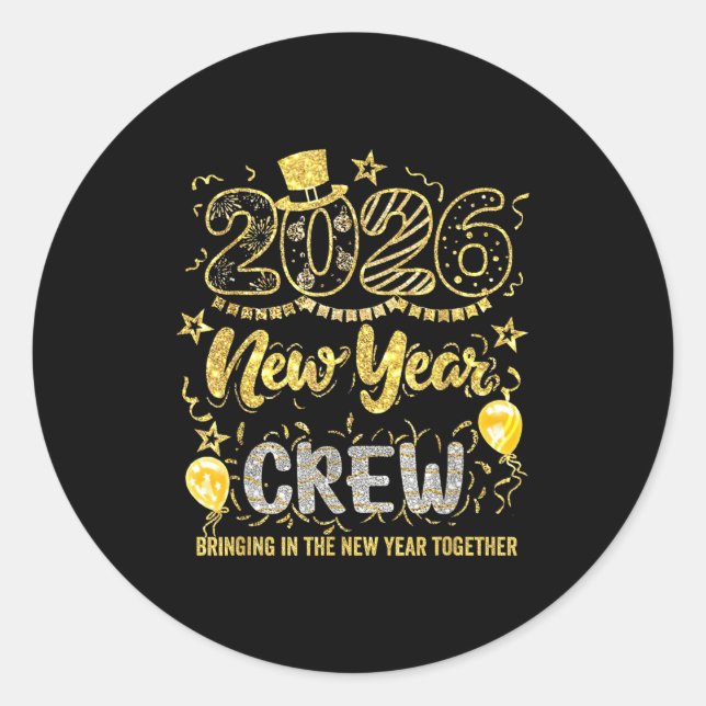 Sticker Rond New Year Crew 2026 Family Bringing In The New Year (Devant)