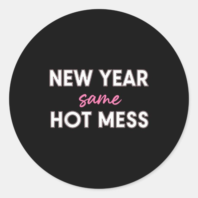 Sticker Rond New Years Eve Outfits Women, Funny New Year Same M (Devant)