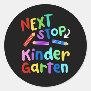 Sticker Rond Next Stop Kindergen Preschool Graduation 2023