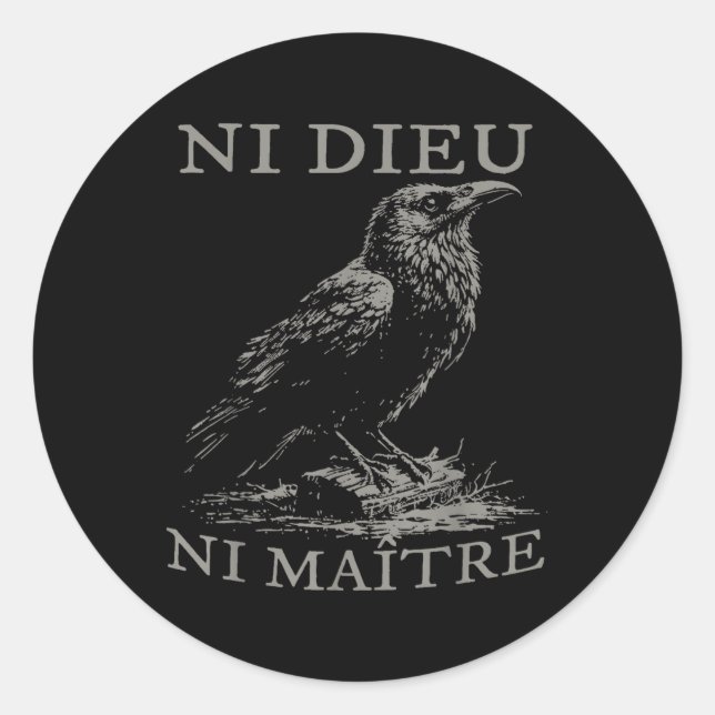 Sticker Rond Ni Dieu Ni Maître - Pas de Dieu (Devant)