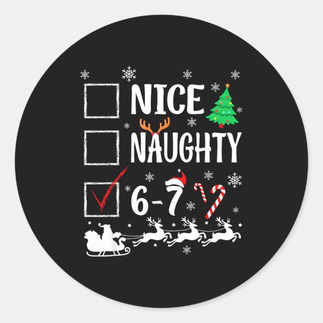 Sticker Rond Nice Naughty 67 Funny Christmas Brainrot Six Seven (Devant)