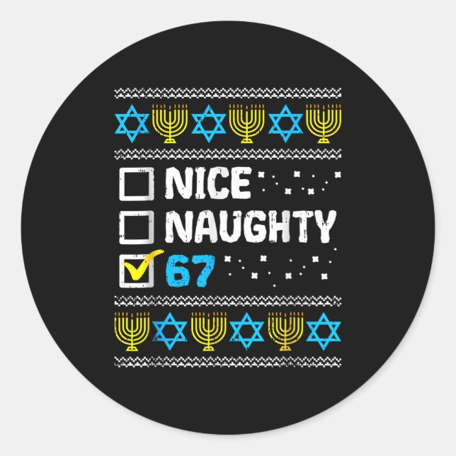 Sticker Rond Nice Naughty 67 Six Seven Ugly Hanukkah Sweater Ch (Devant)