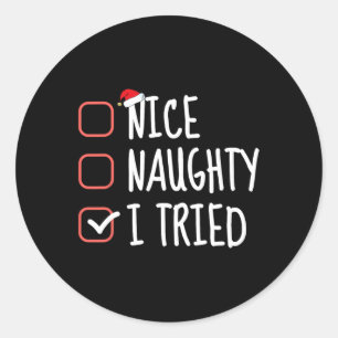 Sticker Rond Nice Naughty I Trié Funny Christmas List Père Noël