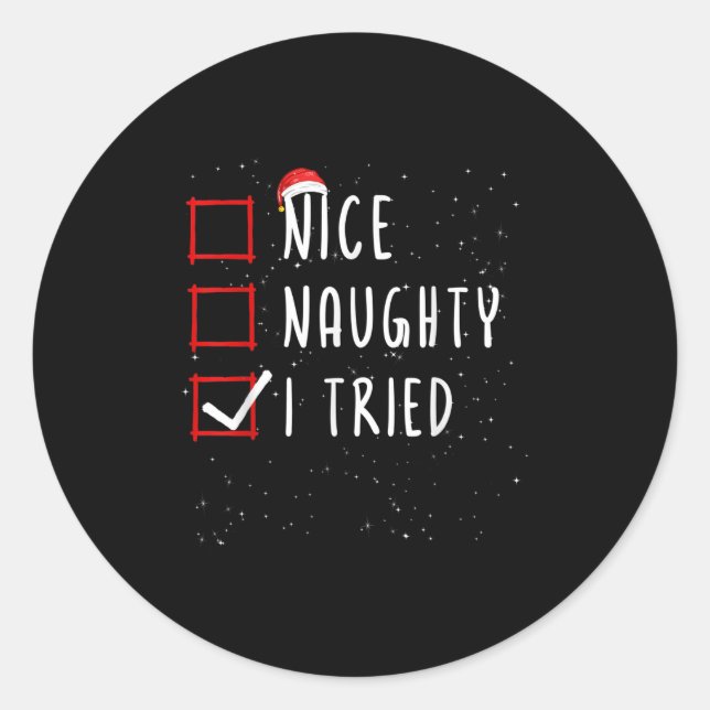 Sticker Rond Nice Naughty I Tried Christmas List Santa Claus  (Devant)