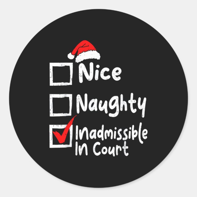 Sticker Rond Nice Naughty Inadmissible In Court Funny Christmas (Devant)