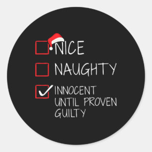 Sticker Rond Nice Naughty Innocent Jusqu'À La Culpabilité Prove
