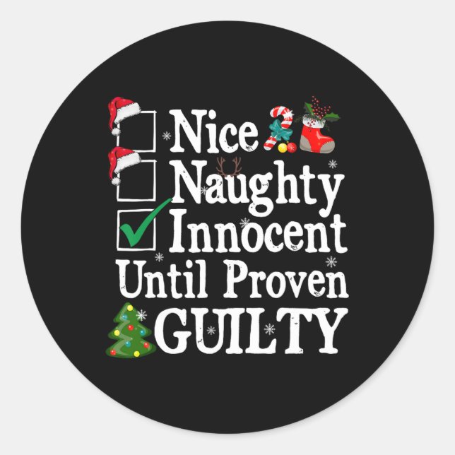 Sticker Rond Nice naughty innocent jusqu'à preuve de culpabilit (Devant)
