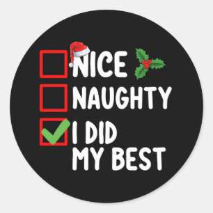 Sticker Rond Nice Naughty J'Ai Fait Ma Meilleure Liste De Noël 