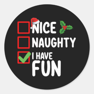 Sticker Rond Nice Naughty J'Ai Fun Père Noël Christmas List