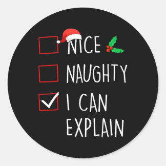 Sticker Rond Nice Naughty Je Peux Expliquer La Famille De Noël