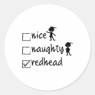 Sticker Rond Nice Naughty Redhead - Xmas Idea Cadeau Drôle Chri