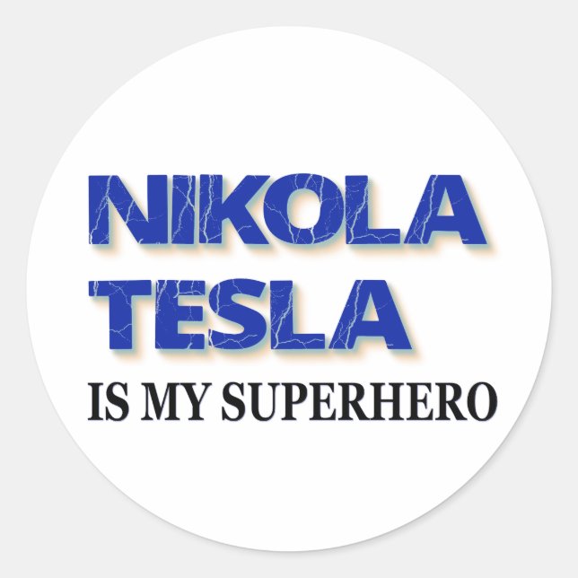 Sticker Rond Nikola Tesla est mon super-héros (Devant)