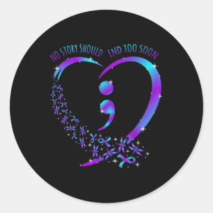 Sticker Rond No Story Should End Happy Suicide Awareness Suppor