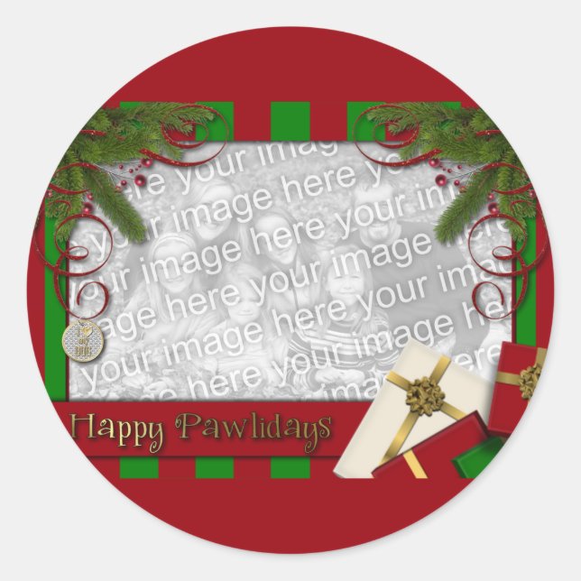 Sticker Rond Noël - Joyeux Pawlidays - AJOUTER VOTRE PHOTO (Devant)