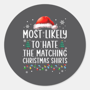 Sticker Rond Noël le plus susceptible de détester l'humour fami