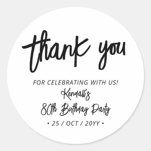 Sticker Rond Noir Chic Brush Script Anniversaire Merci de fête (Devant)