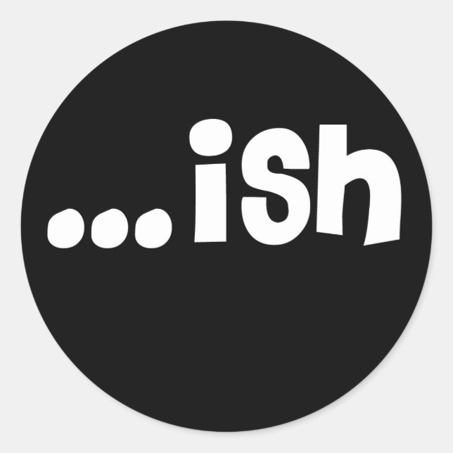 Sticker Rond … noir d'autocollants d'ish (Devant)