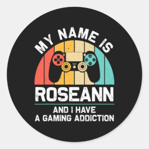 Sticker Rond Nom de Roseann Cadeau Personnalisé Drôle Gaming Ge