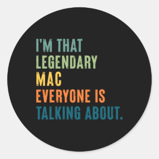 Sticker Rond Nom personnalisé légendaire du Mac