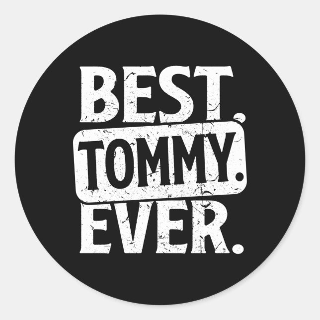 Sticker Rond Nom personnalisé Meilleur Tommy Jamais (Devant)