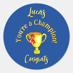Sticker Rond Nom personnalisé "Vous êtes un champion !" Trophée