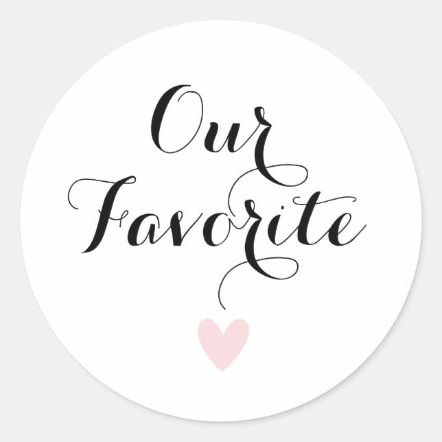Sticker Rond Notre Calligraphie Moderne Favorite Favoriser (Devant)
