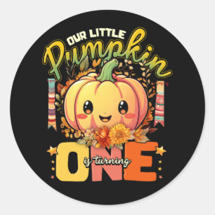 Sticker Rond Notre petit Citrouille tourne un 1er anniversaire