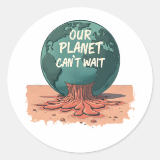 Sticker Rond Notre planète ne peut pas attendre – Action climat
