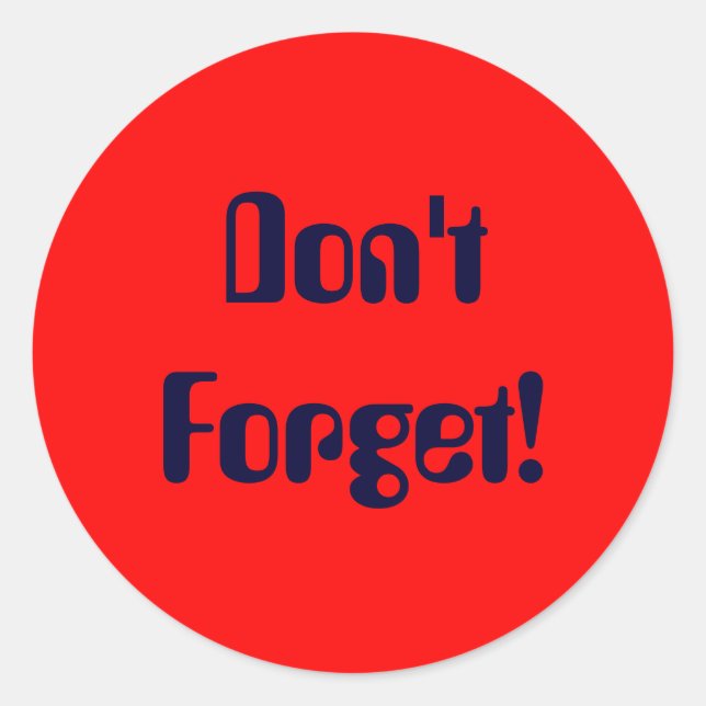 Sticker Rond N'oublie pas ! (Devant)