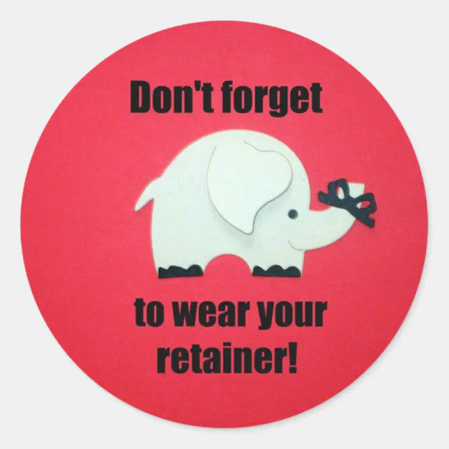 Sticker Rond N'oubliez pas de porter votre garde-robe !