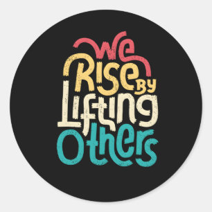 Sticker Rond Nous Augmentons En Levant D'Autres Inspirations Mo