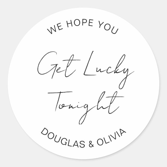 Sticker Rond Nous Espérons Que Vous Devez Lucky Ce Soir Lottery (Devant)