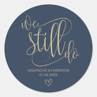 Sticker Rond Nous Le Faisons Toujours, Anniversaire Mariage Nau