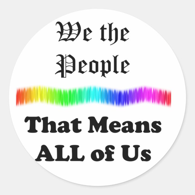 Sticker Rond Nous, le peuple...Cela veut dire nous tous (Devant)