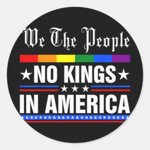 Sticker Rond Nous Le Peuple Pas De Rois En Amérique Anti-trump