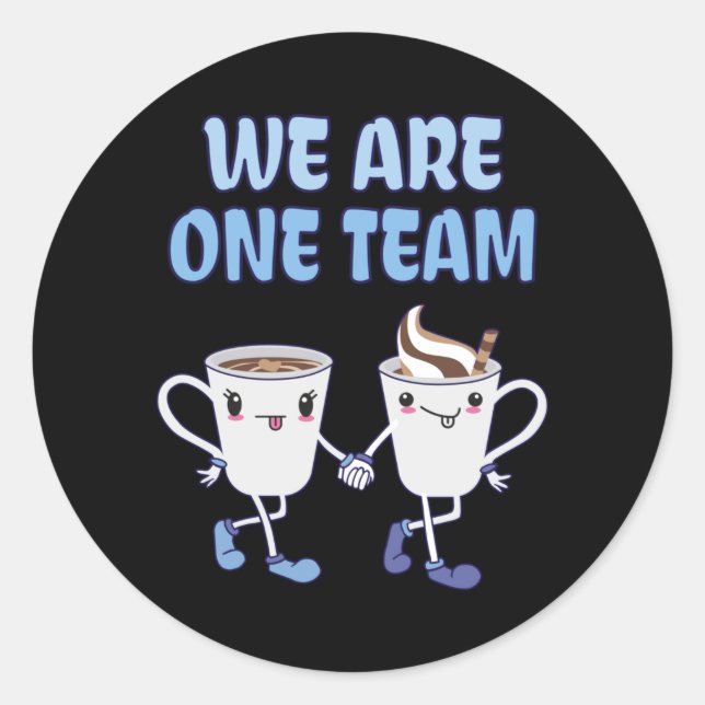 Sticker Rond Nous sommes une équipe (Devant)
