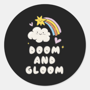 Sticker Rond Nouveauté De Doom Et De Gloom