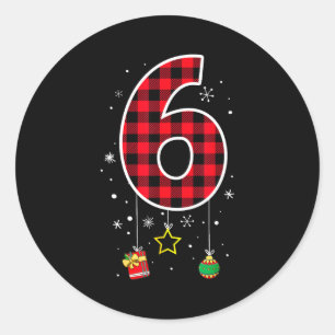 Sticker Rond Numéro 6 Citation de Meme Drôle 6 7 Six Sept Noël