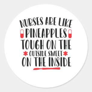 Sticker Rond Nurse Art Nurse Are Like Pineapples