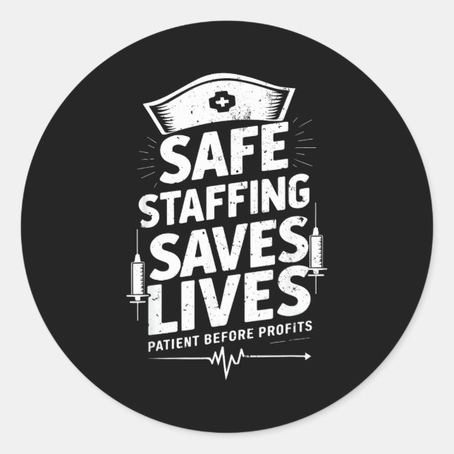 Sticker Rond Nurses Strike Save Nursing Suprt Safe Staffing Sav (Devant)