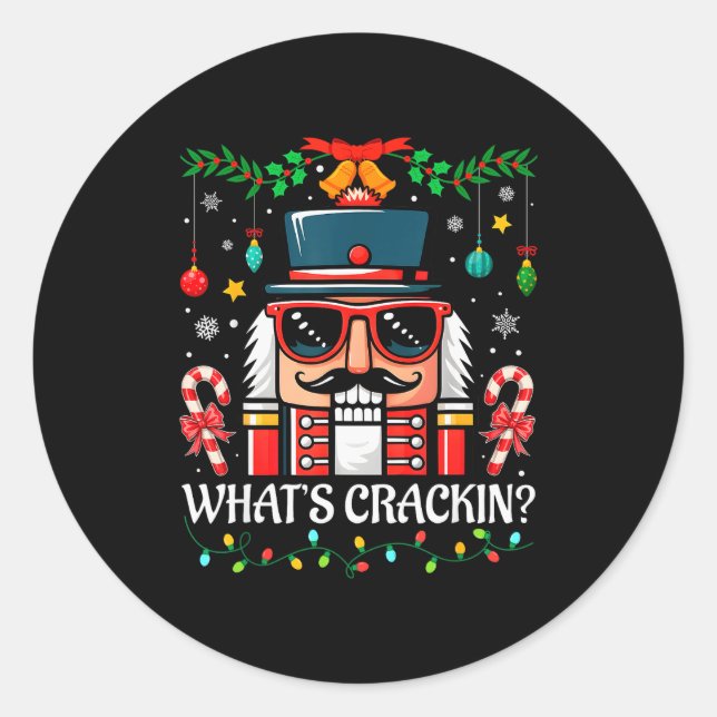 Sticker Rond Nutcracker What's Crackin Funny Christmas Men Wome (Devant)