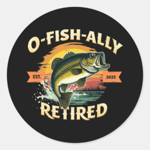 Sticker Rond O-Fish-Ally Retraité 2025 Pêcheur Retraité