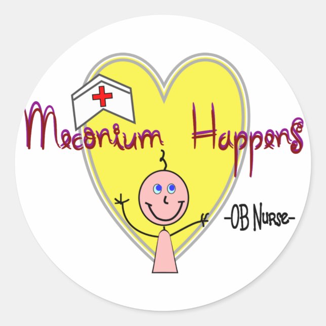 Sticker Rond OB Infirmière "Meconium Happens" Hilarié (Devant)