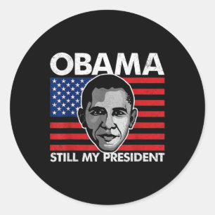 Sticker Rond Obama Toujours Mon Président Américain Drapeau 4e