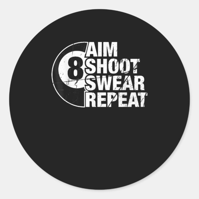Sticker Rond objectif tirer jurer répéter 8 balles piscine bill (Devant)