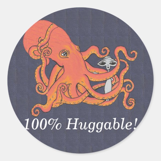 Sticker Rond Octopus et ami Alien 100% Huggable (Devant)
