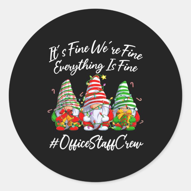Sticker Rond Office Staff Crew Funny Everything Is Fine Christm (Devant)